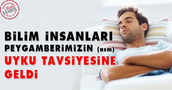 Bilim Peygamberimizin (asm) uyku tavsiyesine geldi
