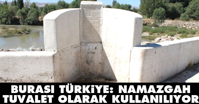 Burası Türkiye: Namazgah tuvalet olarak kullanılıyor