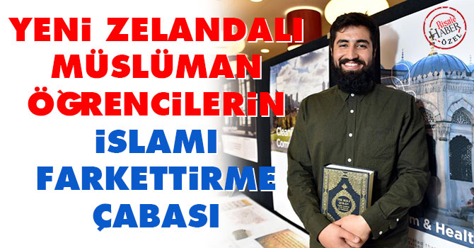 Yeni Zelandalı Müslüman öğrenciler İslam’ı tanıtacak