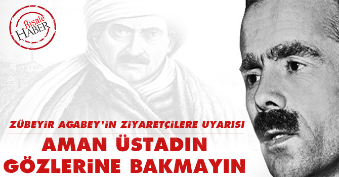 Aman Üstadın gözlerine bakmayın!