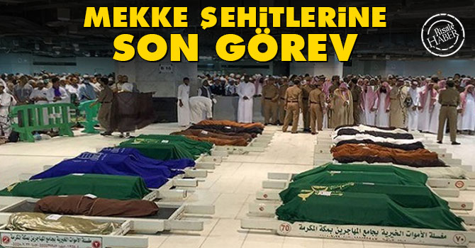 Mekke şehitlerine son görev