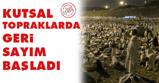 Kutsal topraklarda geri sayım başladı