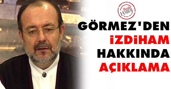 Görmez'den izdiham hakkında açıklama