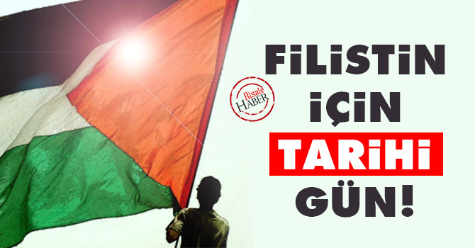 Filistin için tarihi gün!