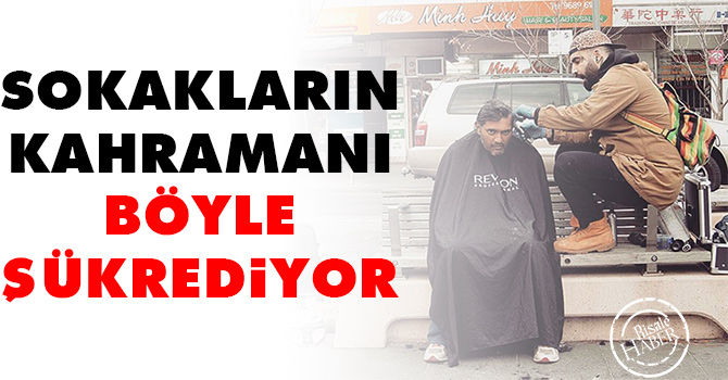 Sokakların kahramanı böyle şükrediyor