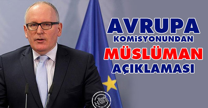 Avrupa Komisyonundan Müslüman açıklaması