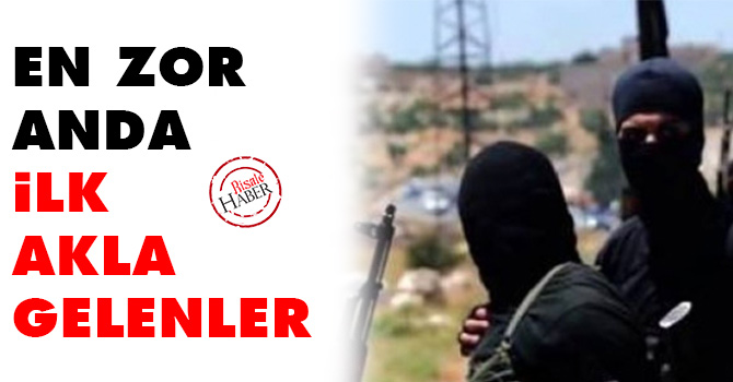 En zor anda ilk akla gelenler...