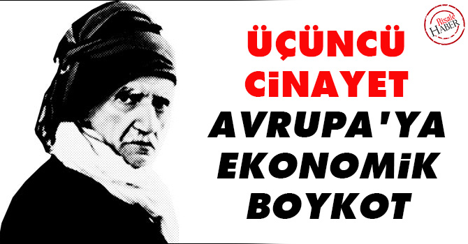 Üçüncü Cinayet: Avrupa'ya ekonomik boykot