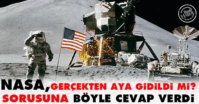 Nasa, gerçekten aya gidildi mi sorusuna böyle cevap verdi