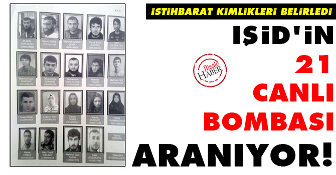 Işid'in 21 canlı bombası aranıyor!