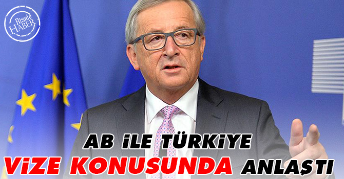 AB ile Türkiye vize konusunda anlaştı