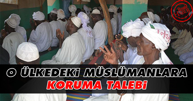 O ülkedeki Müslümanlara koruma talebi