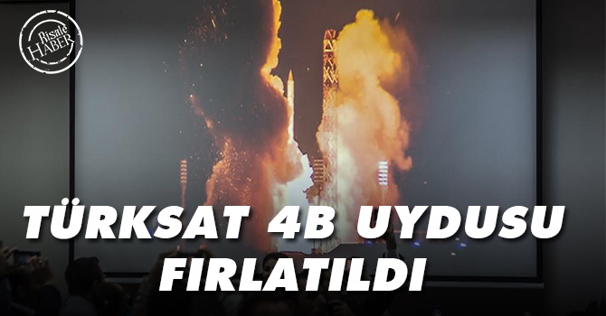 Türksat 4B uydusu fırlatıldı