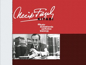 Necip Fazıl kitabı çıktı