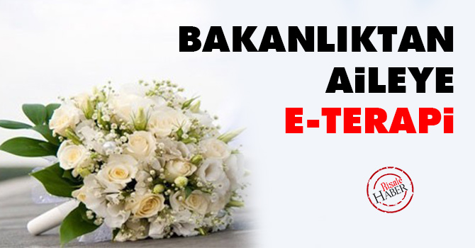 Bakanlıktan aileye e-terapi