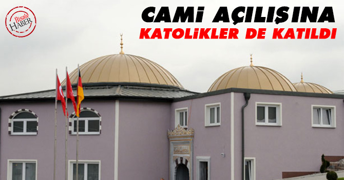 Cami açılışına Katolikler de katıldı