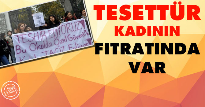 Tesettür kadınların fıtratında var