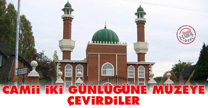 Camii iki günlüğüne müzeye çevirdiler