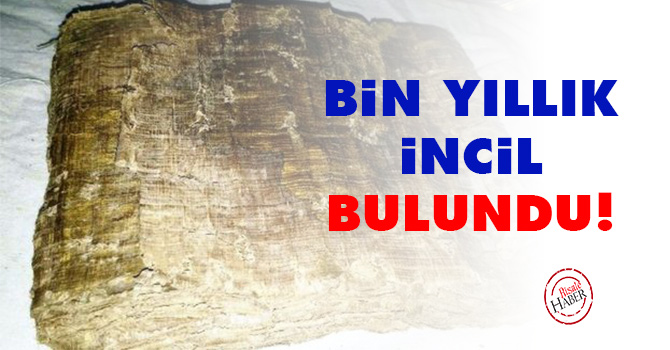 Bin yıllık İncil bulundu!