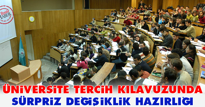 Üniversite tercih kılavuzunda sürpriz değişiklik hazırlığı
