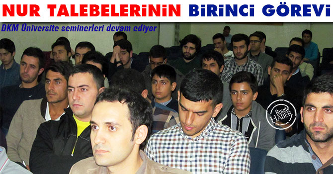 Risale-i Nur Talebelerinin birinci görevi