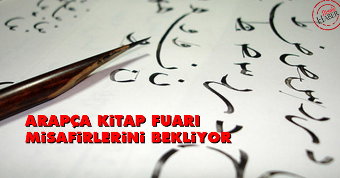 "Arapça Kitap Fuarı" misafirlerini bekliyor