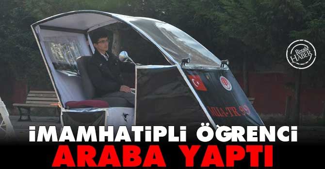 İmamhatipli öğrenci araba üretti