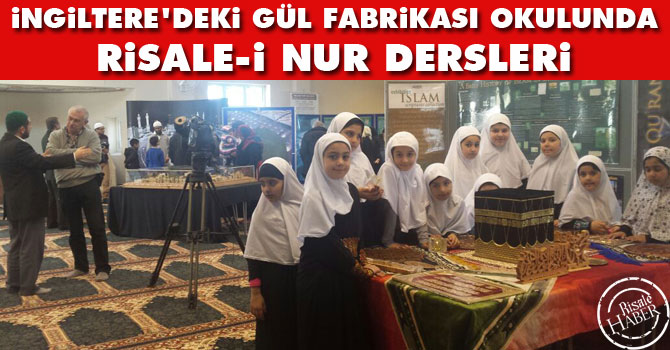 İngiltere'deki Gül fabrikası okulunda Risale-i Nur dersleri