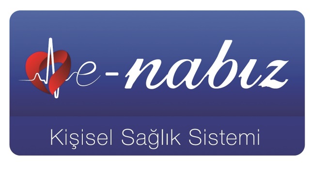 e-Nabız sistemine hala girmediniz mi?