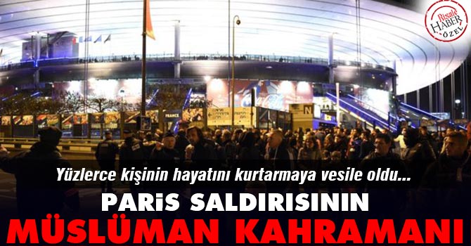 Paris saldırısının Müslüman kahramanı