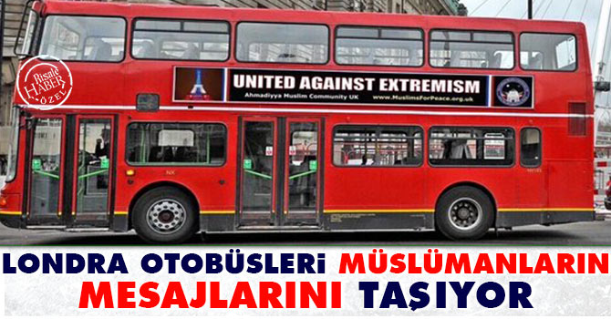 Londra otobüsleri Müslümanların mesajlarını taşıyor