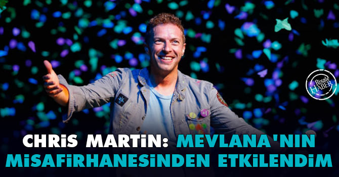 Martin: Mevlana'nın misafirhanesinden etkilendim