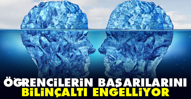 Öğrencilerin motivasyonunu bilinçaltı engelliyor