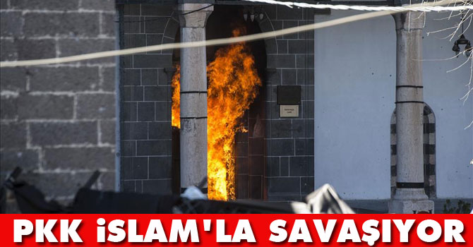 PKK İslam'la savaşıyor