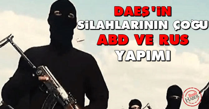 'DAEŞ'in silahlarının çoğu ABD ve Rus yapımı'