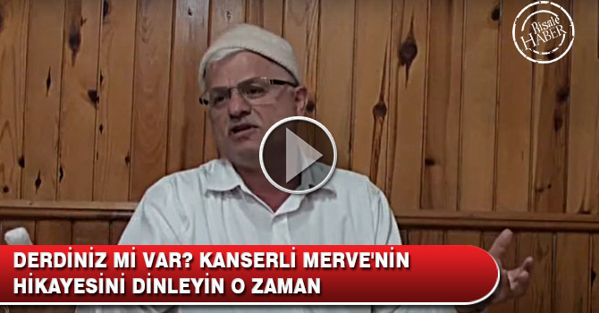 Derdiniz mi var? Kanserli Merve'nin hikayesini dinleyin o zaman