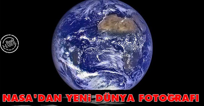 NASA'dan yeni Dünya fotoğrafı