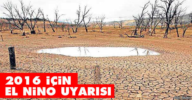 2016 için El Nino uyarısı