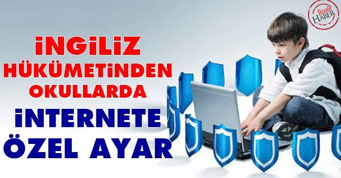 İngiliz hükümeti okullardan interneti filtrelemelerini istedi