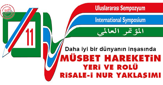 Daha iyi bir dünya için Müsbet Hareket ve Risale-i Nur yaklaşımı