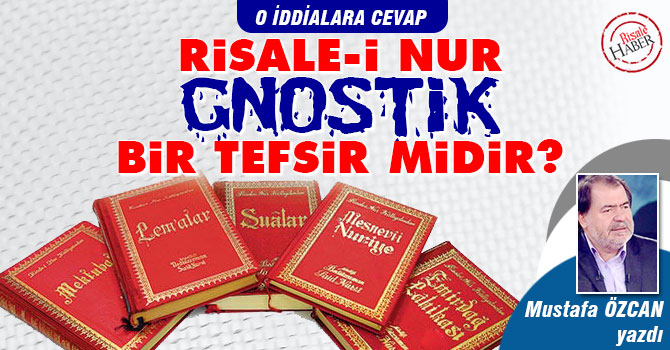 Risale-i Nur, gnostik bir tefsir midir?