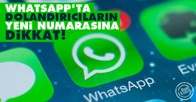 Whatsapp'ta dolandırıcıların yeni numarasına dikkat!
