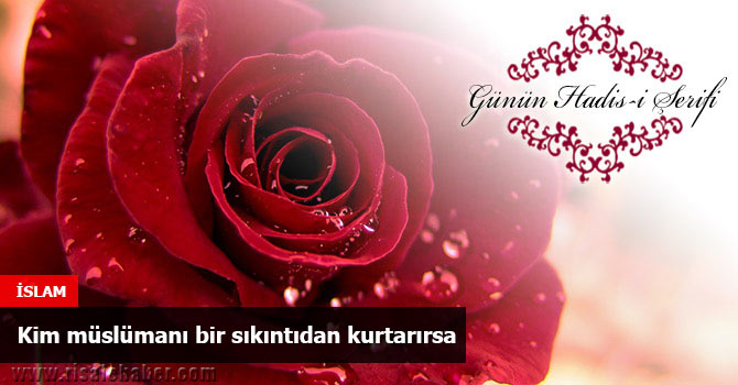 Kim müslümanı bir sıkıntıdan kurtarırsa