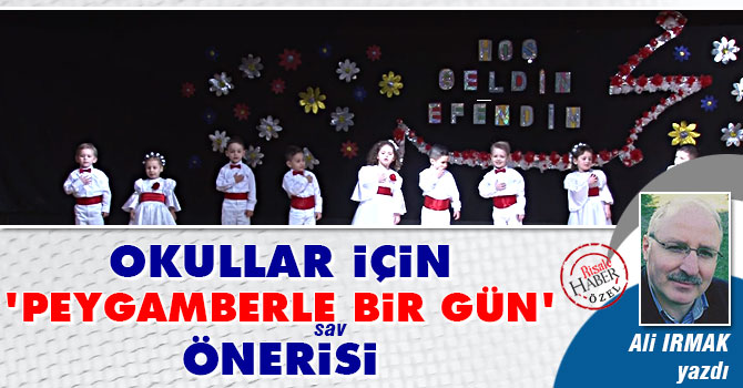 Okullar için 'Peygamberle bir gün' önerisi