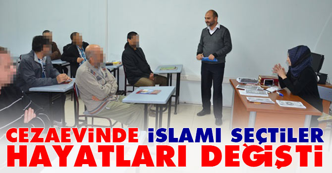 Cezaevinde İslam'ı seçtiler hayatları değişti