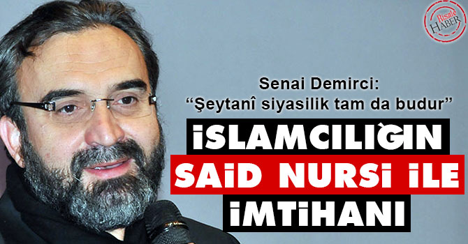 İslamcılığın Said Nursi ile imtihanı