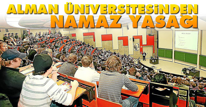Alman Üniversitesinde Namaz yasağı