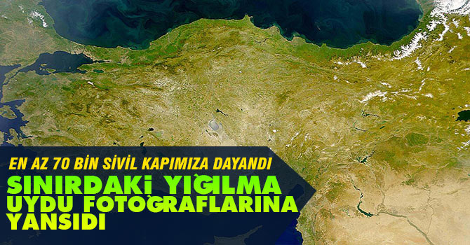 Türkiye sınırındaki yığılma uydu fotoğraflarına yansıdı