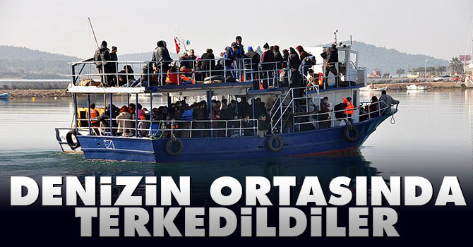 Denizin ortasında terk edildiler