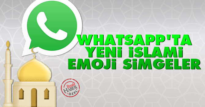 Whatsapp'ta yeni İslami emojiler